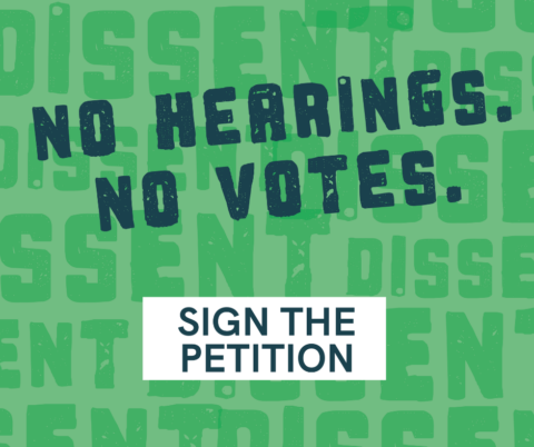 Sign the Petition: No hearings. No votes.