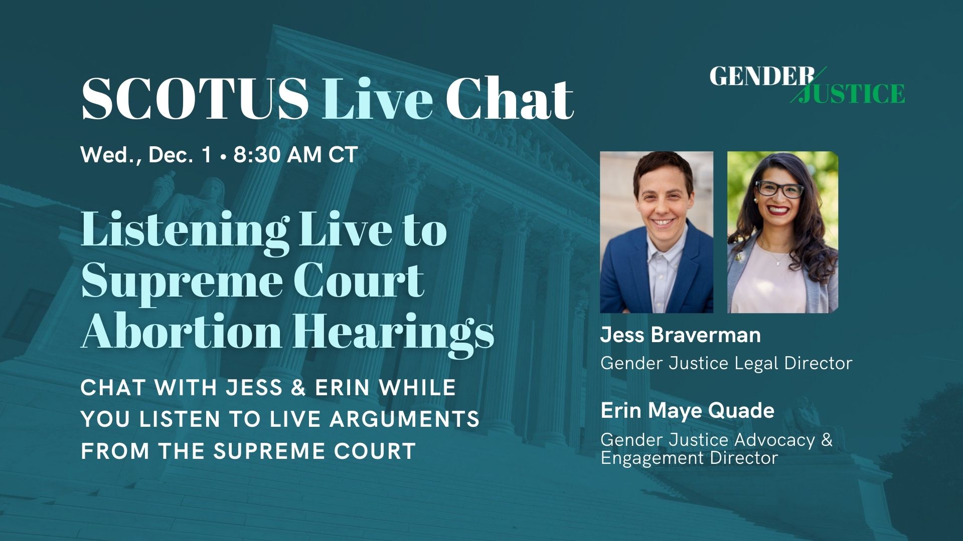 TODAY! Listening Live Dobbs v. Jackson Women's Health Organization Gender Justice