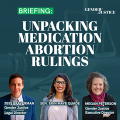 Virtual Briefing: Unpacking Medication Abortion Rulings