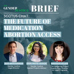SCOTUS Chat: The Future of Medication Abortion Access