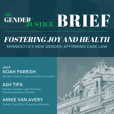 “Fostering joy and health”: Minnesota’s new gender-affirming care law episode artwork