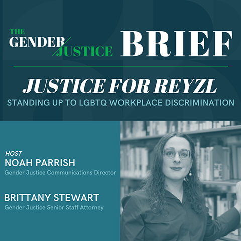 Justice for Reyzl: Standing up to LGBTQ Workplace Discrimination episode artwork