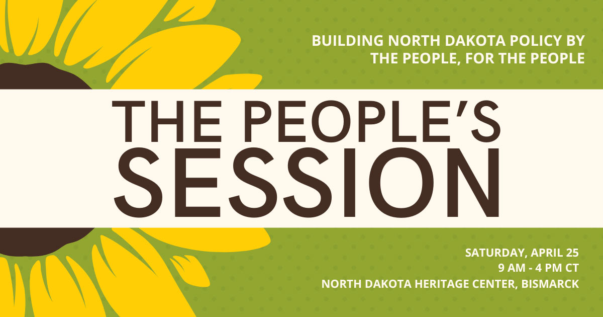 North Dakota: The People’s Session