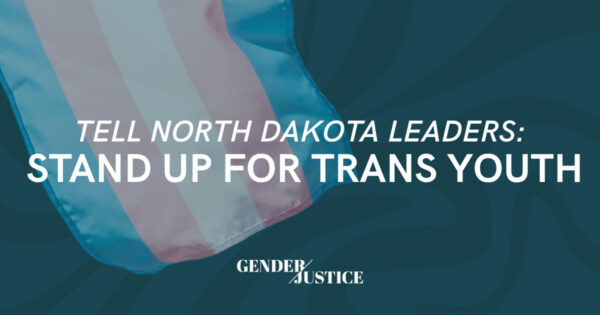North Dakotans Stand With Trans Youth